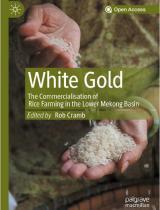 cover of White Gold: The Commercialisation of Rice Farming in the Lower Mekong Basin