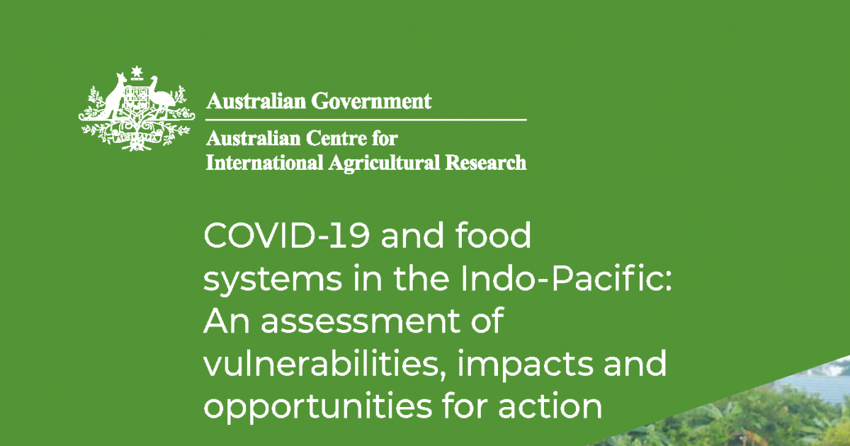COVID-19 and food systems in the Indo-Pacific: An assessment of ...