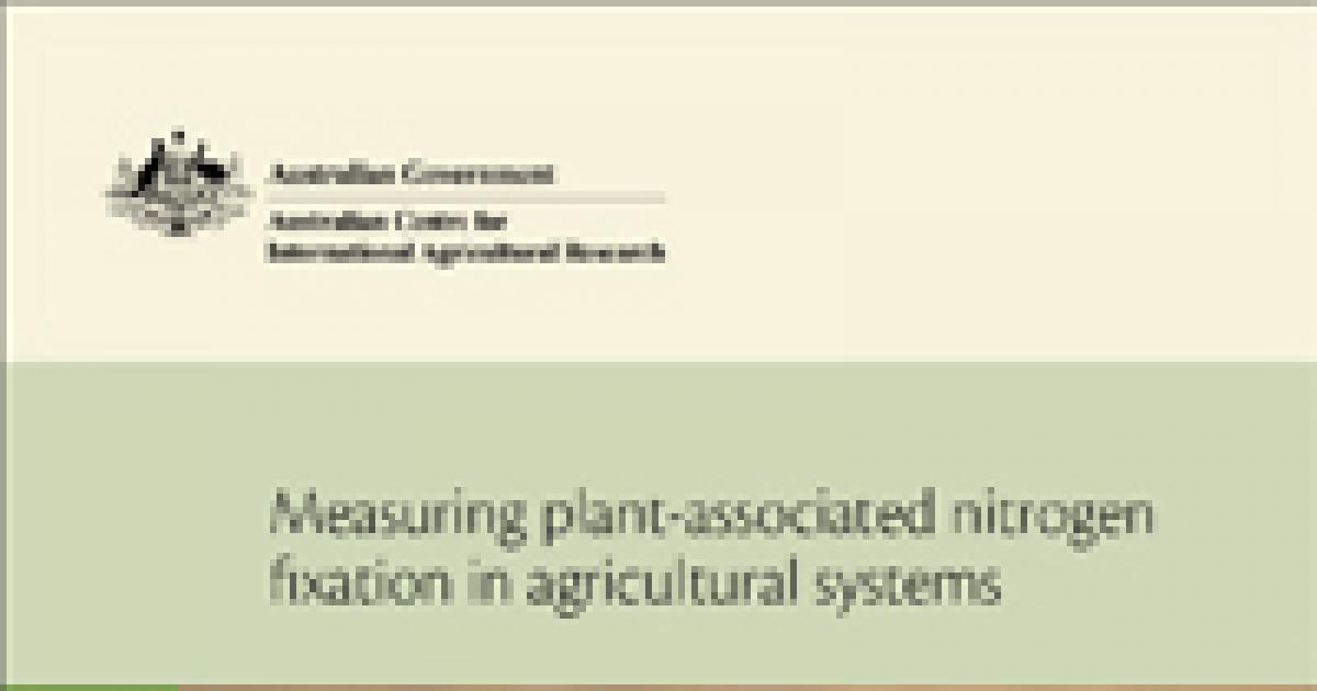 Measuring plant-associated nitrogen fixation in agricultural systems